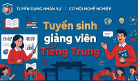 Tuyển dụng giảng viên dạy Tiếng Trung